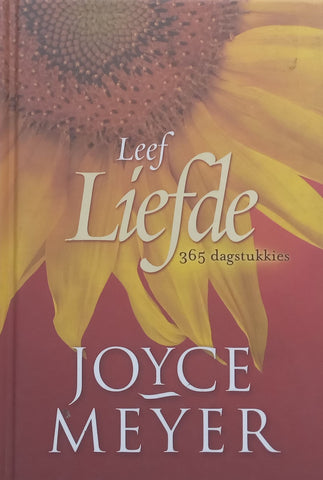 Leef Liefde: 365 Dagstukkies (Afrikaans) | Joyce Meyer
