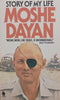Story of My Life | Moshe Dayan