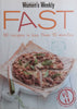 Fast: 180 Recipes in Less Than 35 Minutes