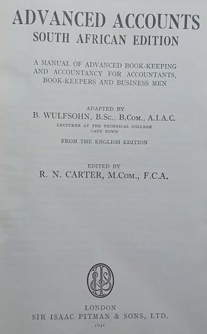 Advanced Accounts, South African Edition (1941 Edition, with Loosely Inserted Supplement) | R. N. Carter (Ed.)