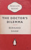 The Doctor’s Dilemma | Bernard Shaw