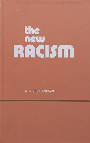 The New Racism | W. J. Breytenbach
