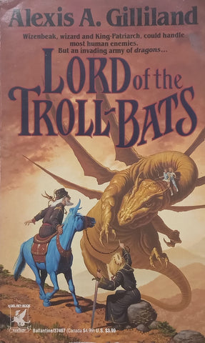 Lord of the Troll-Bats | Alexis A. Gilliland