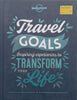 Travel Goals: Inspiring Experiences to Transform Your Life