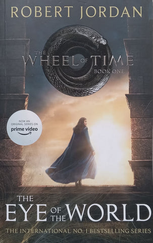 The Eye of the World (Wheel of Time Book One) | Robert Jordan