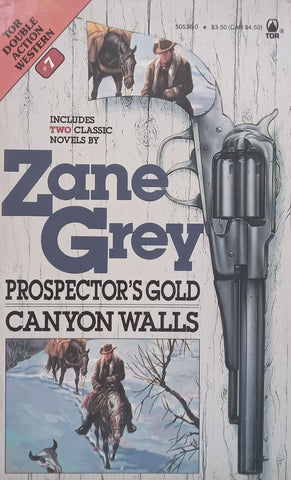 Prospector’s Gold & Canyon Walls | Zane Grey