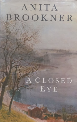 A Closed Eye | Anita Brookner