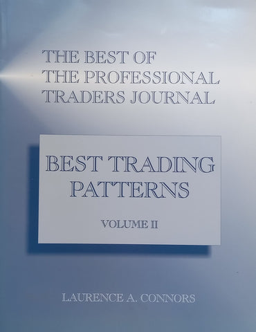 Best Trading Patterns Volume II | Laurence A. Connors