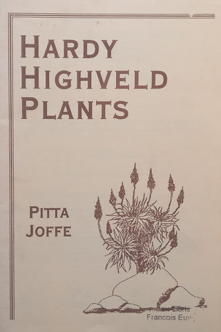Hardy Highveld Plants | Pitta Joffe