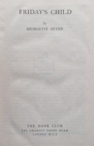 Friday’s Child | Georgette Heyer