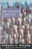On Human Nature | Edward O. Wilson