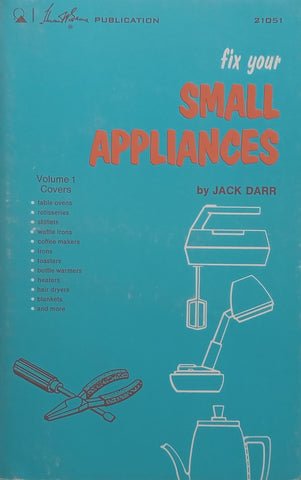Fix Your Small Appliances Vol. 1 | Jack Darr