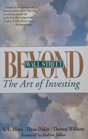 Beyond Wall Street: The Art of Investing | S. L. Mintz, et al.