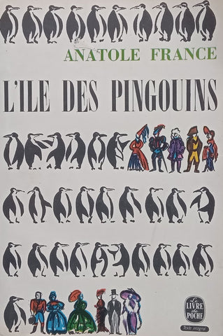 L’Ile des Pingouins (French) | Anatole France