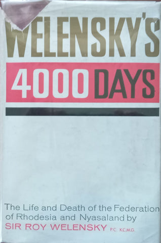 Wlwnsky's 4000 Days (Signed by Author) | Sir Roy Welensky
