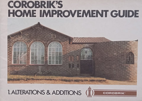 Corobrik’s Home Improvement Guide: Alterations & Additions