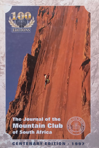 The Journal of the Mountain Club of South Africa (Centenary Edition, No. 100, 1997)