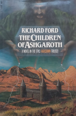 The Children of Ashgaroth (Faradawn Trilogy, Book 3) | Richard Ford