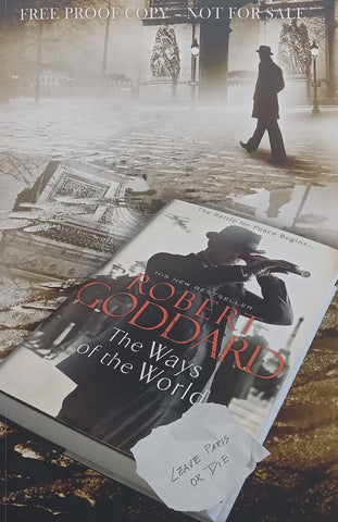 The Ways of the World (Proof Copy) | Robert Goddard
