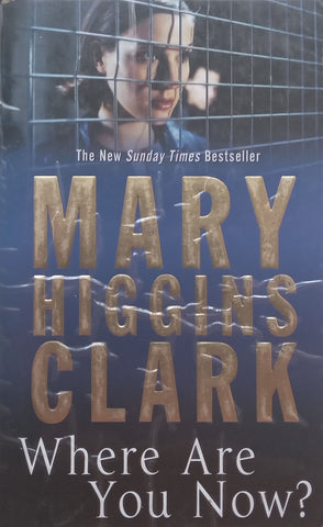 Where Are You Now? | Mary Higgins Clark