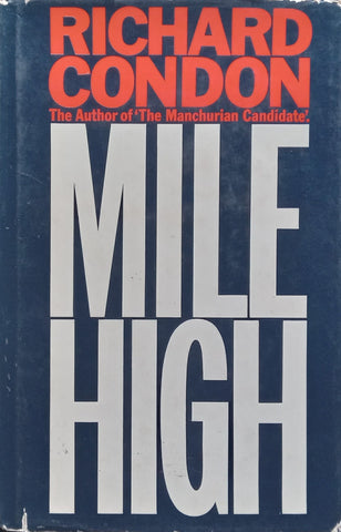Mile High | Richard Condon