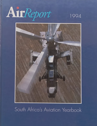 Air Report 1994 (South Africa’s Aviation Yearbook)