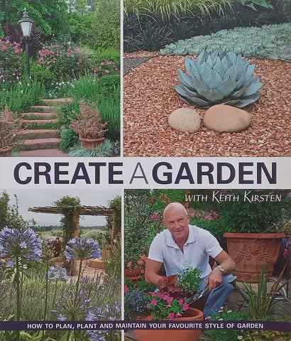 Create a Garden with Keith Kirsten | Keith Kirsten