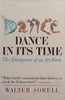 Dance in Its Time: The Emergence of an Art Form | Walter Sorrell