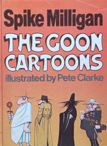 The Goon Cartoons (Illustrated by Pete Clarke) | Spike Milligan