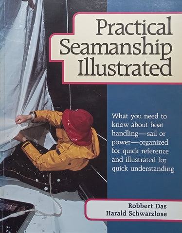 Practical Seamanship Illustrated | Robbert Das & Harald Schwarzlose