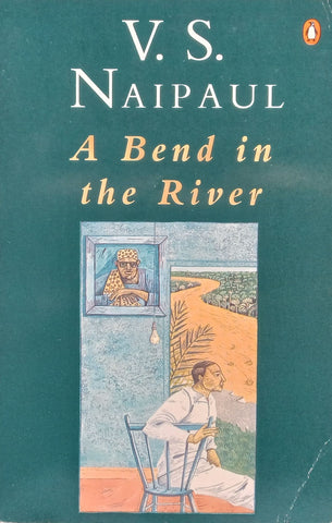 A Bend in the River | V. S. Naipaul