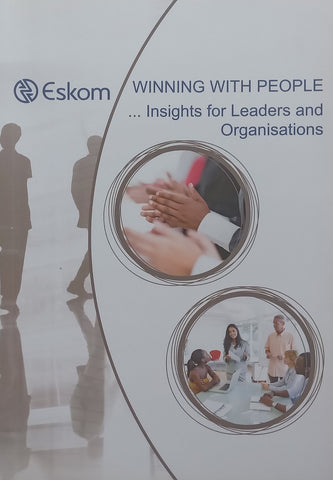 Winning with People: Insights for Leaders and Organisations (Eskom Branded Publication) | Terry Meyer, et al. (Eds.)