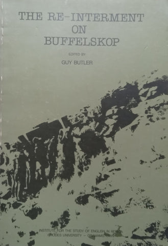 The Re-Interment on Buffelskop (Diary of S.C. Cronwright-Schreiner, With Provisional Notes) | Guy Butler (Ed.)