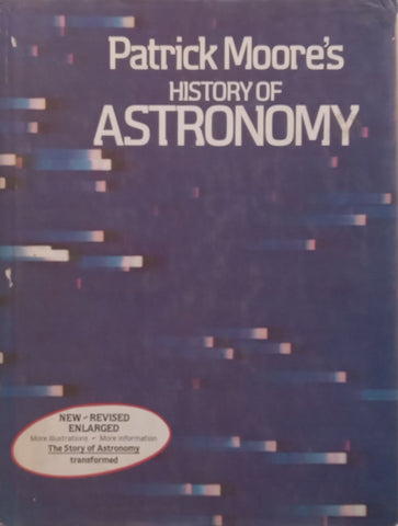 History of Astronomy (Revised and Enlarged) | Patrick Moore