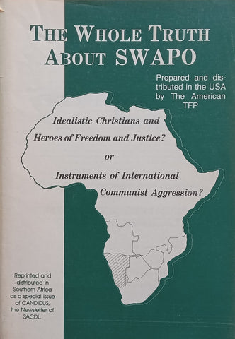 The Whole Truth About SWAPO