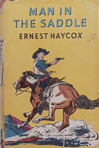 Man in the Saddle | Ernest Haycox