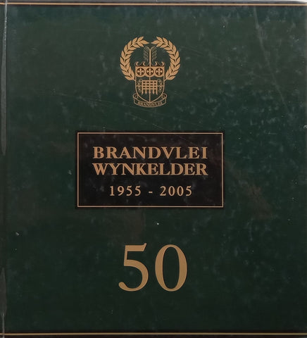 Brandvlei Wynkelder, 1955-2005 (Afrikaans)