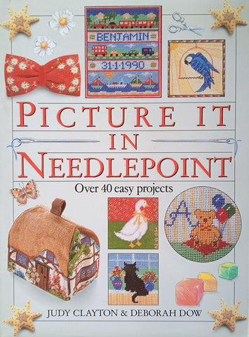 Picture it in Needlepoint | Judy Clayton and Deborah Dow