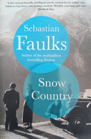 Snow Country | Sebastian Faulks