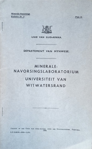 Minerale-Navorsings, Bulletin no. 3 Mineraal-Navorsingslaboratorium, Universiteit van Witwatersrand. Departement van Mynwese, Unie van Suid-Afrika
