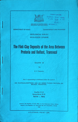 The Flint-Clay Deposits of the Area Between Pretoria and Belfast, Transvaal. Bulletin 45 | K.P. Bennetts