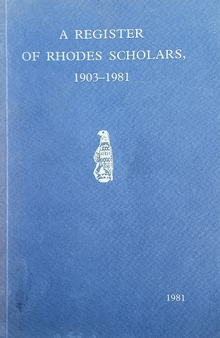 A Register of Rhodes Scholars 1903-1981