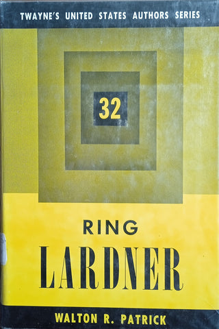 Ring Lardner | Walton R. Patrick