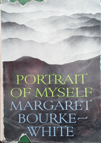Portrait of Myself | Margaret Bourke-White