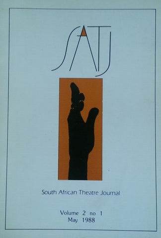 South African Theatre Journal (Vol. 2, No. 1, May 1988)