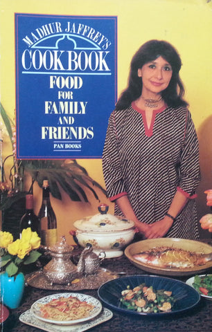 Food for Family and Friends | Madhur Jaffrey