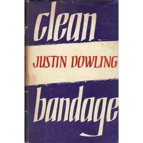 Clean Bandage (Inscribed by the Author) | Justin Dowling