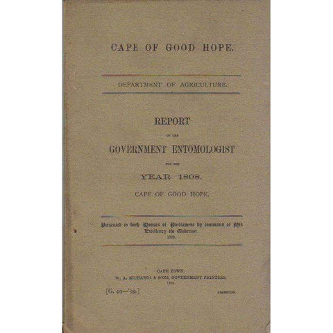 Report of the Government Entomologist for the Year 1898: Cape of Good Hope | Chas P. Lounsbury