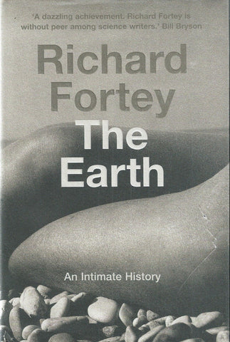 The Earth: An Intimate History | Richard Fortey