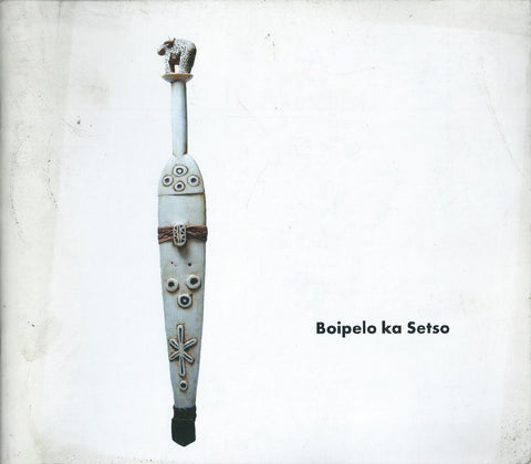 Boipelo ka Setso (Brochure to Accompany the Exhibition)